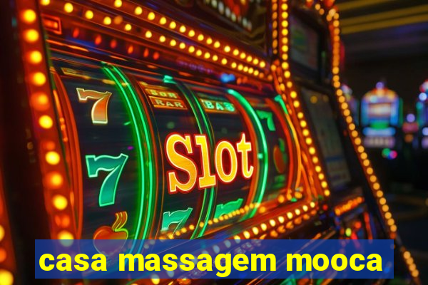 casa massagem mooca